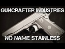 GUNCRAFTER GI-NN-FS-45 NO NAME 45 ACP STAINLESS 5" BBL